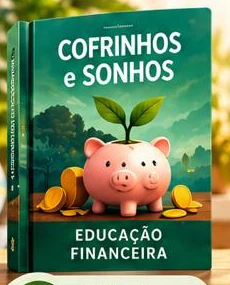 Capa ilustrativa de Cofrinhos e Sonhos
